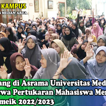 Selamat Datang di Asrama Kampus UMA Mahasiswa PMM TA. 2022/2023
